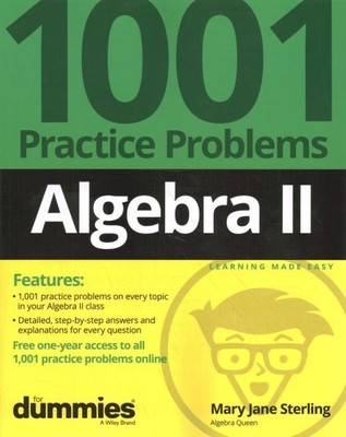Algebra II : 1001 Practice Problems + Free Online Practice, Paperback by Ster...