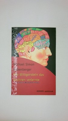62238 Michael Simon Babenberger WIE WITTGENSTEIN DAS RECHNEN VERLERNTE - UND