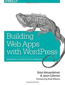 Building Web Apps with WordPress von Messenlehner, Brian... | Buch | Zustand gut