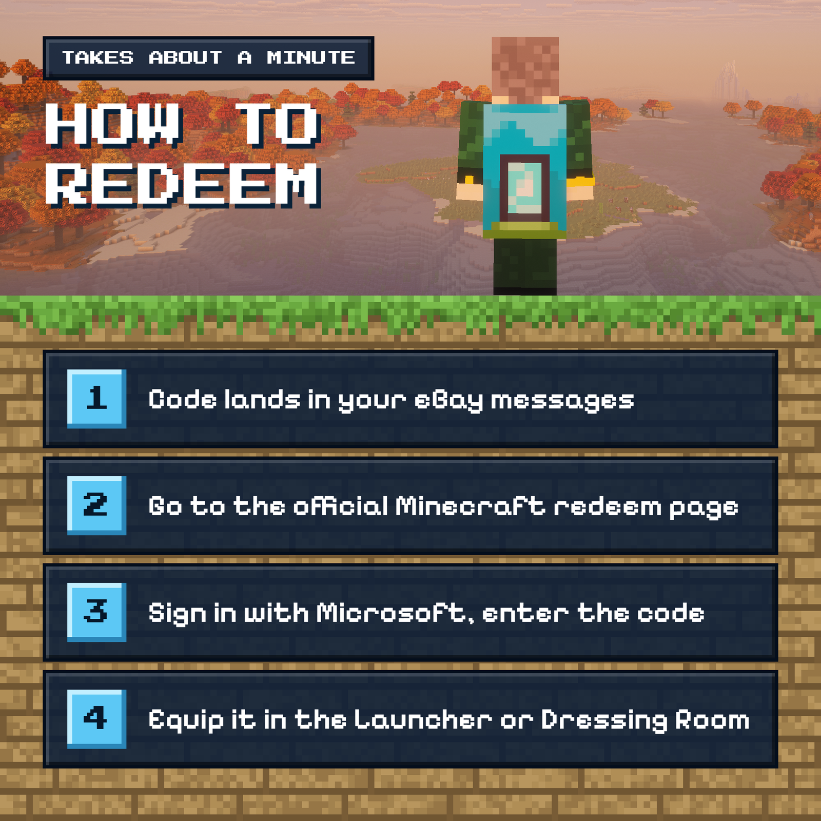 How to redeem: go to the official Minecraft redeem page, sign in with the Microsoft account you play on, and paste the code.