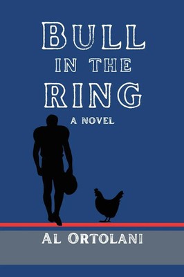 Bull in the Ring | a novel | Al Ortolani | Taschenbuch | Englisch | 2023