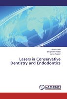 Lasers In Conservative Dentistry And Endodontics Taman Preet