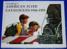 Greenbergs AMERICAN FLYER  1946-1955 CATALOGUES Book S Gauge Excellent LOOKS NEW