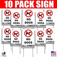 10X No Dogs Allowed Coroplast Sign Plastic Indoor Outdoor Window H Stake