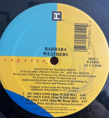 My Only Love - Barbara Weathers - Reprise Records Vinyl 12'' Remixes NM 1990