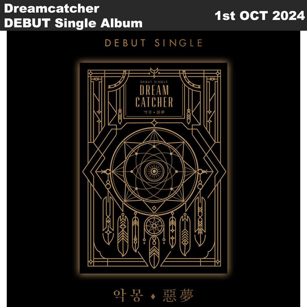 Dreamcatcher 악몽 惡夢 DEBUT Single Album CD+Photobook+Etc+