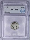 1916 Mercury Dime 10C ICG AG3
