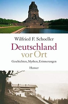 Germany on the ground: stories, myths, memories. Schoeller, Wilfried F.: