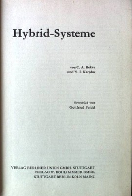 Hybrid-Systeme Bekey, C.A. und W.J. Karplus: