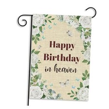 Happy Birthday in Heaven Garden Flag - Funeral Memorial Flags for Sympathy,