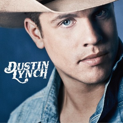 Dustin Lynch Dustin Lynch (CD)
