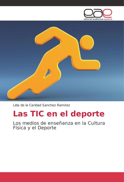 Lida De La Caridad Sanchez Ramirez | Las Tic En El Deporte | Taschenbuch (2013)-image