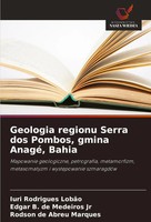 Geologia Regionu Serra Dos Pombos, Gmina Anagé, Bahia LobãO (U. A.) Taschenbuch