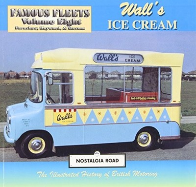 Wall's Ice Cream: Famous Fleets by Earnshaw, Dr. Alan Paperback / softback Book
