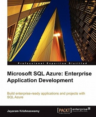 Microsoft SQL Azure Enterprise Application Development, Paperback by Krishnas...