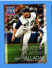 2019 Topps Update 150 Years of Baseball #37 Roy Halladay Blue Jays