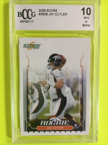 2006 Score 350B Jay Cutler Rookie QB Football Card BCCG 10 Mint EBay