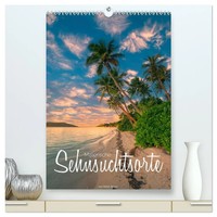 Stefan Becker | Malerische Sehnsuchtsorte (Hochwertiger Premium Wandkalender...