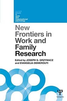 New Frontiers in Work and Family Research (Current ... | Buch | Zustand sehr gut