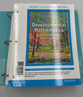 Developmental Mathematics 3rd Ed  Binder Basic Math Algebra A La Carte Version