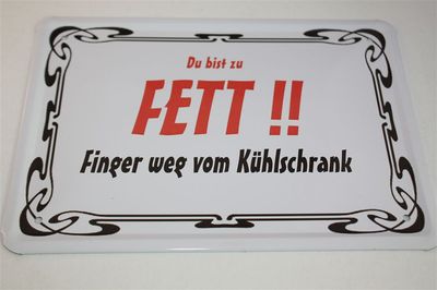 YOU ARE TOO FAT - metal sign 21x15 cm 0001 fun sign sign door sign wall sign