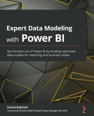 Expert Data Modeling with Power BI: Get the best out of - Paperback / softback N