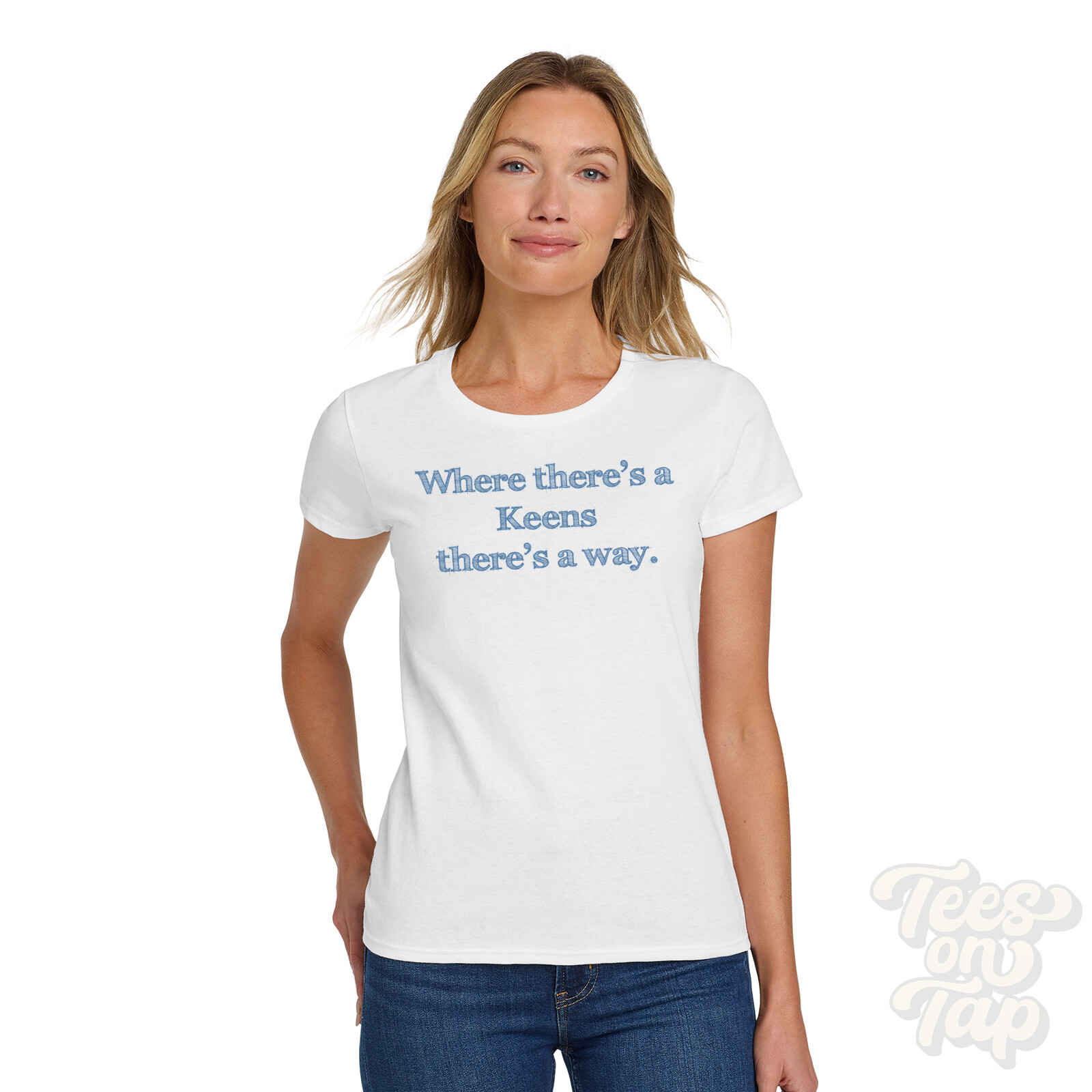 WHERE... KEENS THERE'S A WAY T SHIRT BIANCA uomo donna nome idea regalo