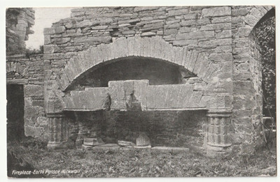 ALTE POSTKARTE EARLS PALACE KAMIN KIRKWALL ORKNEY SCHOTTLAND / SCHOTTISCHE INSEL