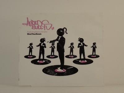 AUDIO BULLYS FT NANCY SINATRA SHOT YOU DOWN (H1) 2 Track CD Single including Pic
