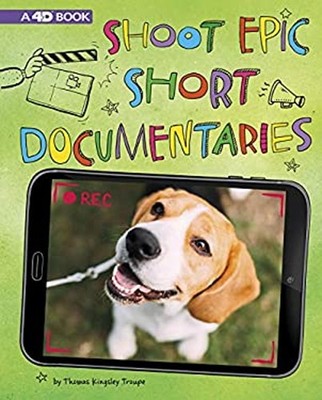 Shoot Epic Short Documentaries : 4D an Augmented Reading Experien
