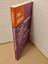 Democracy and Social Ethics by Jane Addams - ...