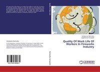 Quality Of Work Life Of Workers In Fireworks Industry Selvakumar Marimuthu