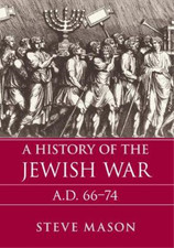 Steve Mason A History of the Jewish War (Paperback) (UK IMPORT)