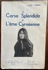 SPLENDID CORSICA AND THE CYRNEAN SOUL - Paul Cornu - autographed EO