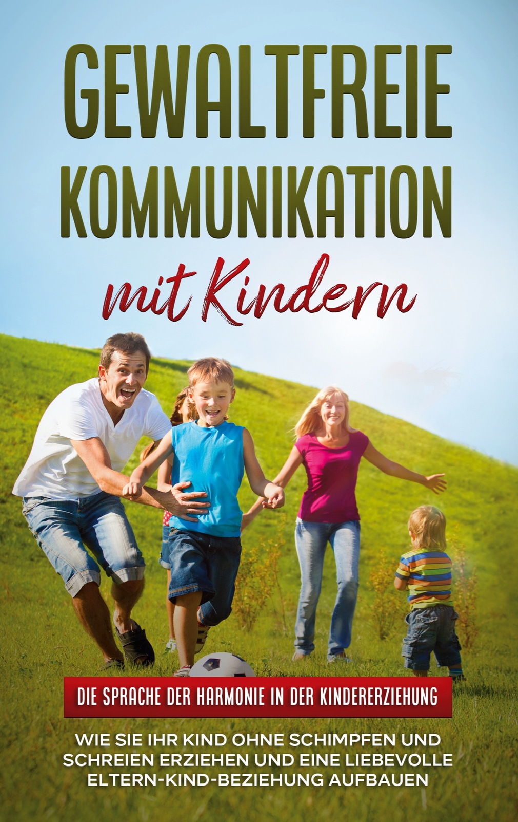 Thumbnail - Gewaltfreie Kommunikation Mit Kindern: Die Sprache Der Harmonie In Der