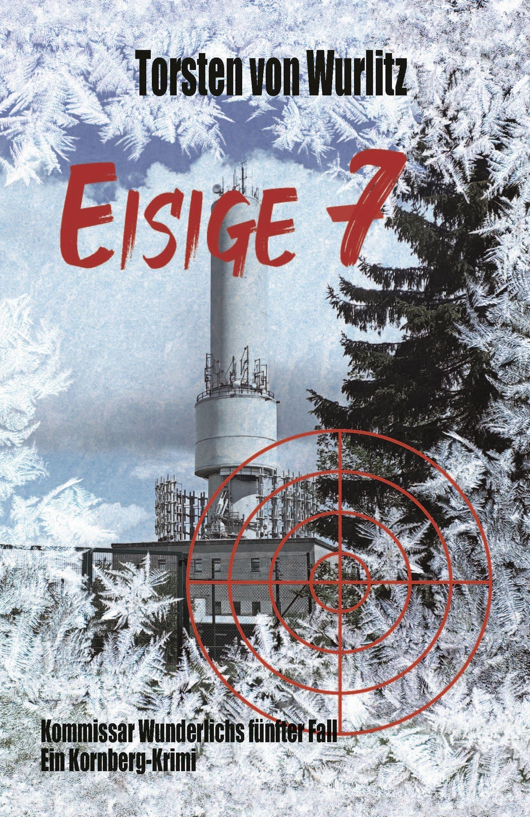 Eisige 7, Torsten Von Wurlitz