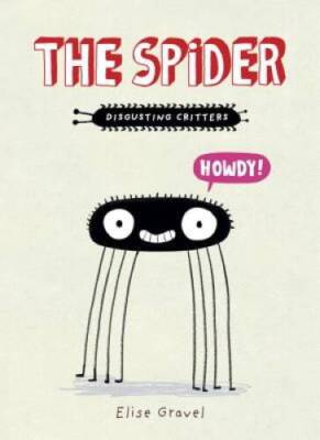 The Spider: The Disgusting Critters Series - Paperback - VERY GOOD