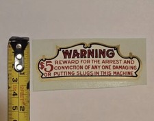 Warning $5 Reward Forthe Arrest Waterslide Decal Peanut Candy Gum Slot Machines