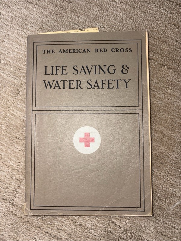 Life Saving & Water Safety 1956 American RED CROSS Lifeguard Manual