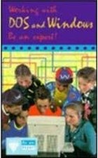 Be an Expert, Working with DOS and Windows (Pr... by Prisma Paperback / softback