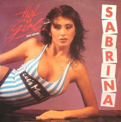 Sabrina - Hot Girl (New Version) 12'' Maxi Vinyl Electronic Italo-Disco 170972