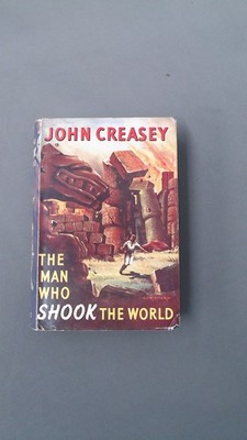The man who shook the world, John Creasey, Evans brothers, 1950,
