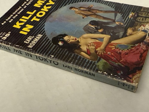 1958 Kill Me In Tokyo Novel Earl Norman Paperback Book MM6 - Picture 4 of 5