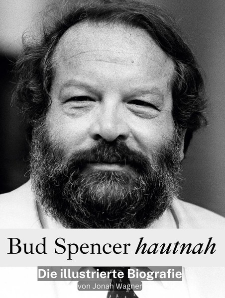 Bud Spencer Hautnah | Die Illustrierte Biografie | Jonah Wagner | Taschenbuch-image