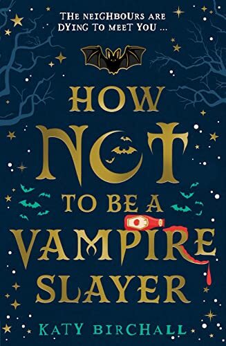 How Not To Be A Vampire Slayer by Katy Birchall - 9780702307966 - Image 4