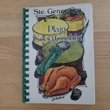 Ste Genevieve Plain Good Cookin by Ginnie Bedell SIGNED 1980 VTG Southern Style