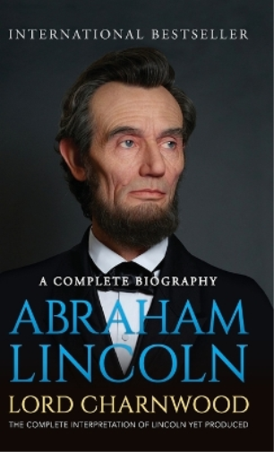 Lord Charnwood Abraham Lincoln (Copertina rigida)