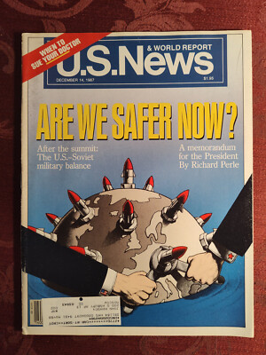 U S NEWS World Report Magazine December 14 1987 US USSR Summit Are We Safer Now?