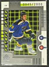 Tyson Nash RC SER /2000 1999-00 SP Authentic #114 Rookie