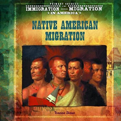 Native American Migration Library Binding Tracee Sioux
